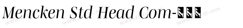 Mencken Std Head Com字体转换 Mencken Std Head Com字体转换